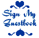 Click here to sign my guestbook